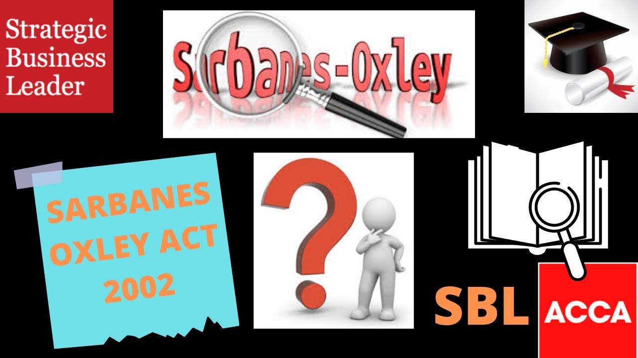 Sarbanes-Oxley Act (SOX)